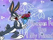 Flowers For You