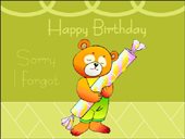 Happy birthday sorry i forgot