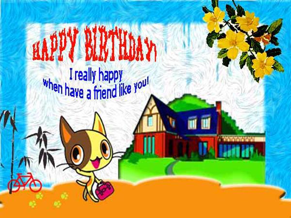 Happy birthday i really happy when have a friend like you