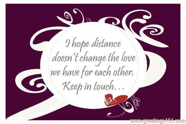 Distance doesn’t change the Love
