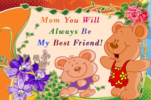 Mom Is My Best Friend