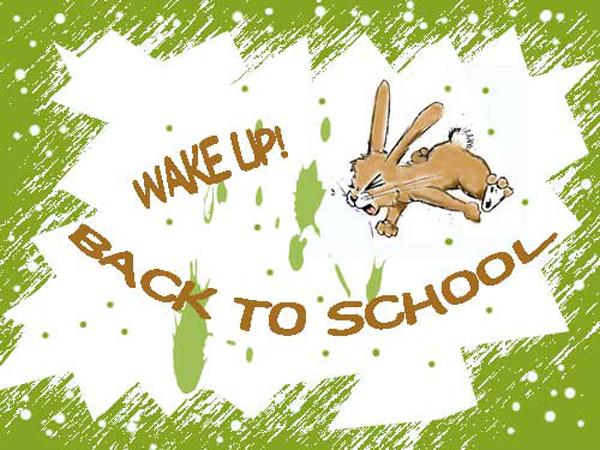 Wake up back to school