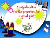 Congratulation for the promotion do a great job