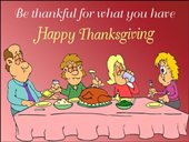 Be thankful for what you have Happy thanksgiving