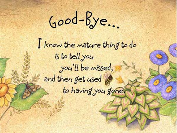 Good bye