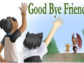 Good Bye Friends