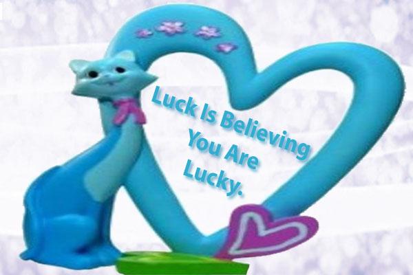 You Are Lucky