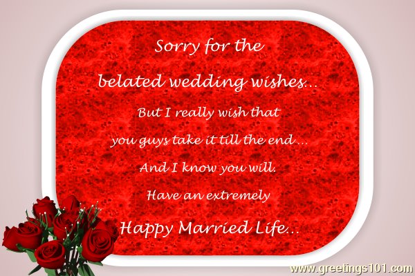 Belated Wedding Wishes…